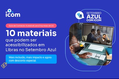 Imagem de thumb da notícia: Guia de conteúdo acessível para empresas de CX